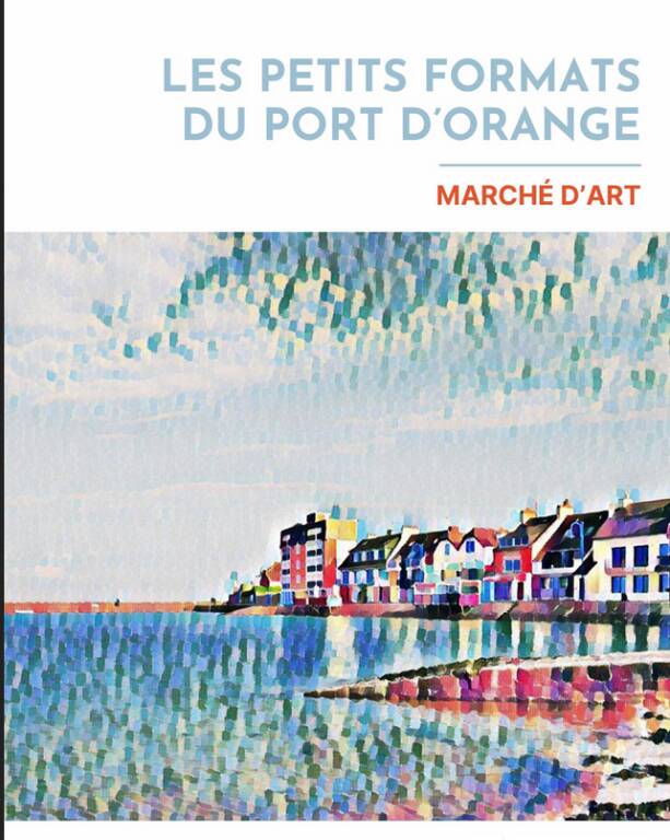 Exposition "Les Petits Fomats du Port d'Orange"