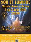 Son et Lumière "1625... Le mystère de Sainte Anne" »