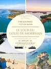 EXCURSIONS TOUR DU GOLFE EXCURSIONS TOUR DU GOLFE