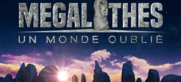 Projection "Mégalithes, un monde oublié" Projection "Mégalithes, un monde oublié"