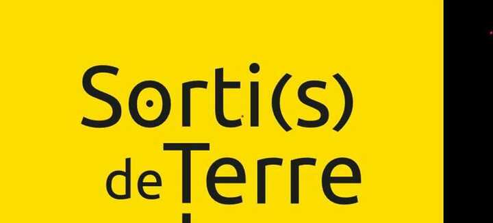 Exposition "Sorti(s) de terre" Exposition "Sorti(s) de terre"
