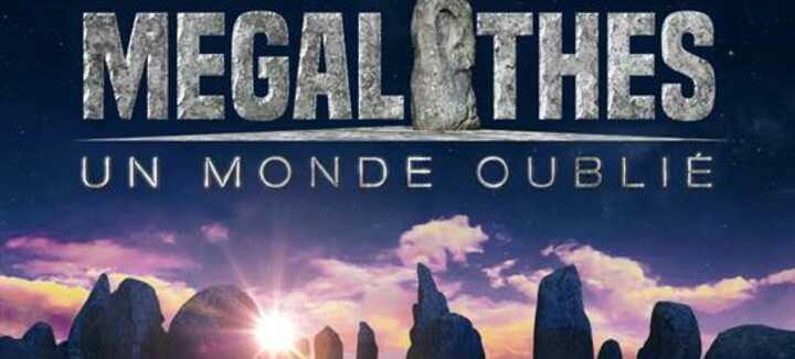 Mégalithes, un monde oublié Mégalithes, un monde oublié