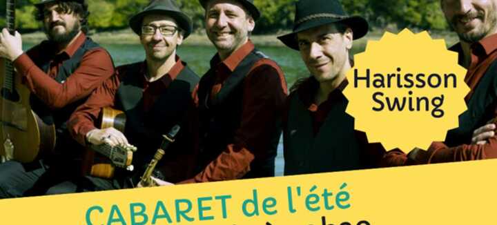 Cabaret de l'été - Harisson Swing Cabaret de l'été - Harisson Swing