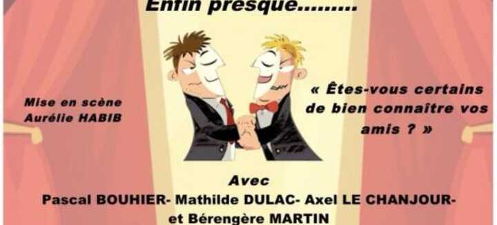 Théâtre : " Un week end entre amis .. ou presque " par la Troupe de Quiberon en scène