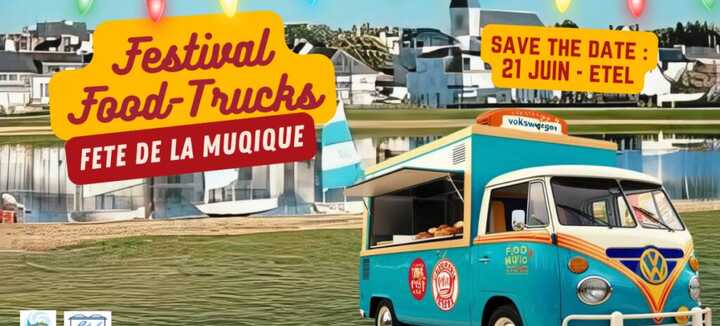 Festival des Food-trucks et fête de la Musique Festival des Food-trucks et fête de la Musique