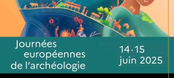 Journées Européennes de l'Archéologie Journées Européennes de l'Archéologie