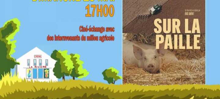 Cinéma : Sur la paille Cinéma : Sur la paille