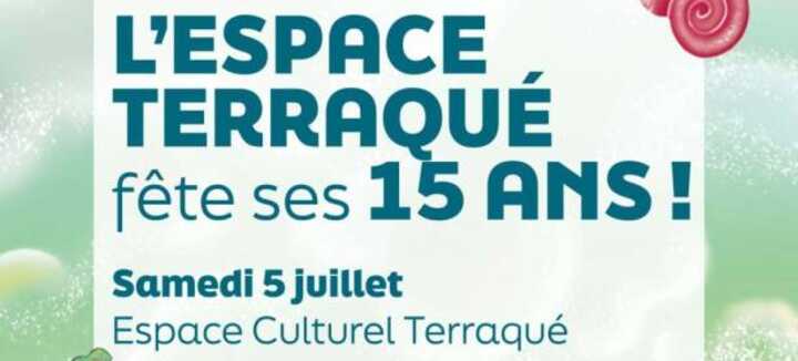 15 ans de l'Espace Culturel Terraqué 15 ans de l'Espace Culturel Terraqué