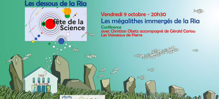 Conférence : Les mégalithes immergés de la Ria