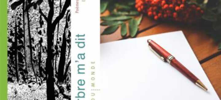 “ L’arbre m’a dit ... ”