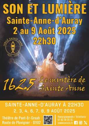 Son et Lumière "1625... Le mystère de Sainte Anne" »