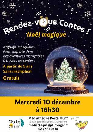 Rendez-vous Contes ! Noël magique Rendez-vous Contes ! Noël magique