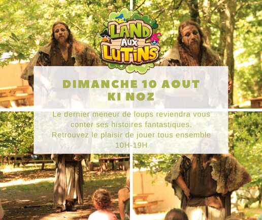 dimanche 10 aout contes ki noz land aux lutins parc loisirs famille