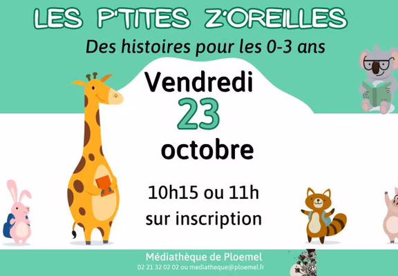 Histoires pour les 0-3 ans "Les P'tites z'oreilles"